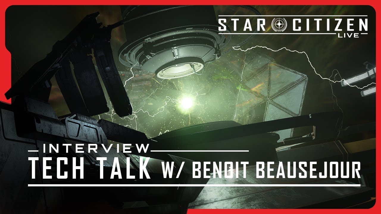 Star Citizen Live: Tech Talk, Benoît Beauséjour